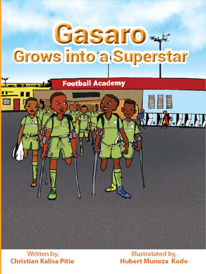 cover image of Gasaro grows into a Superstar
